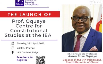 LAUNCH OF THE PROF MIKE OQUAYE CENTRE FOR CONSTITUTIONAL STUDIES